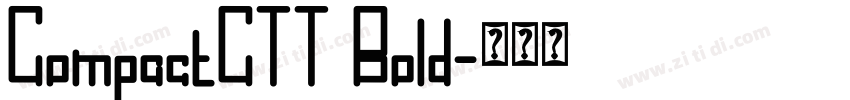 CompactCTT Bold字体转换